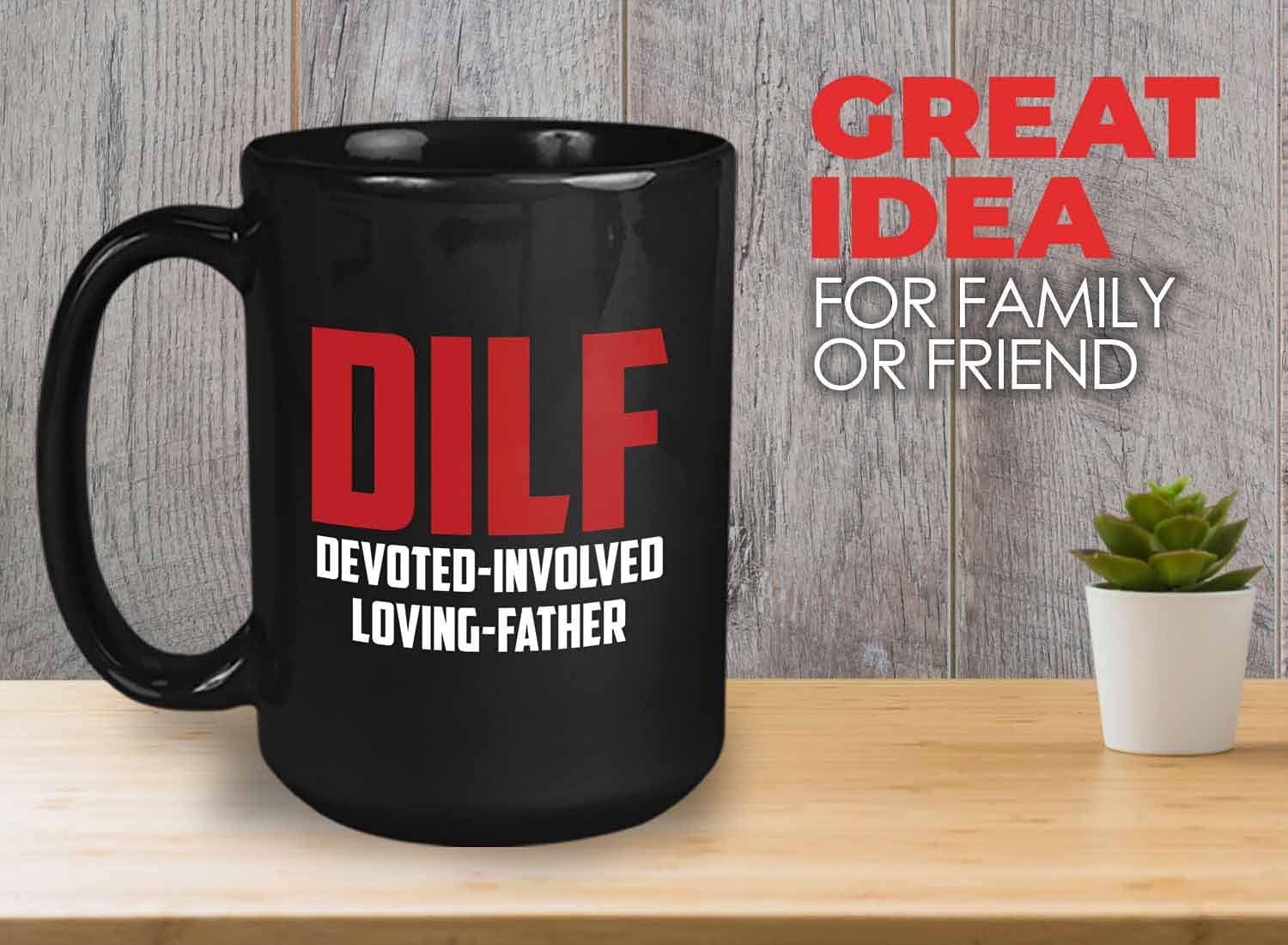 Bubble Hugs Dad Coffee Mug - DILF Devoted Involved Loving Father - Funny Best Fathers Day Parent Stepdad Bonus Dad Mom Uncle Grandpa Husband 15oz Black