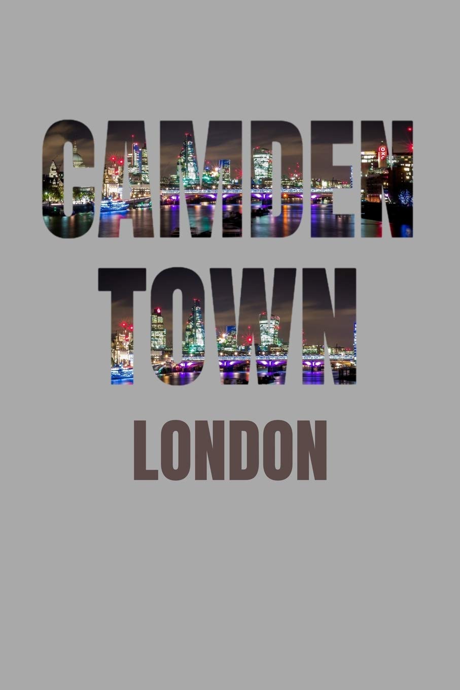 Camden Town: London Neighborhood Skyline