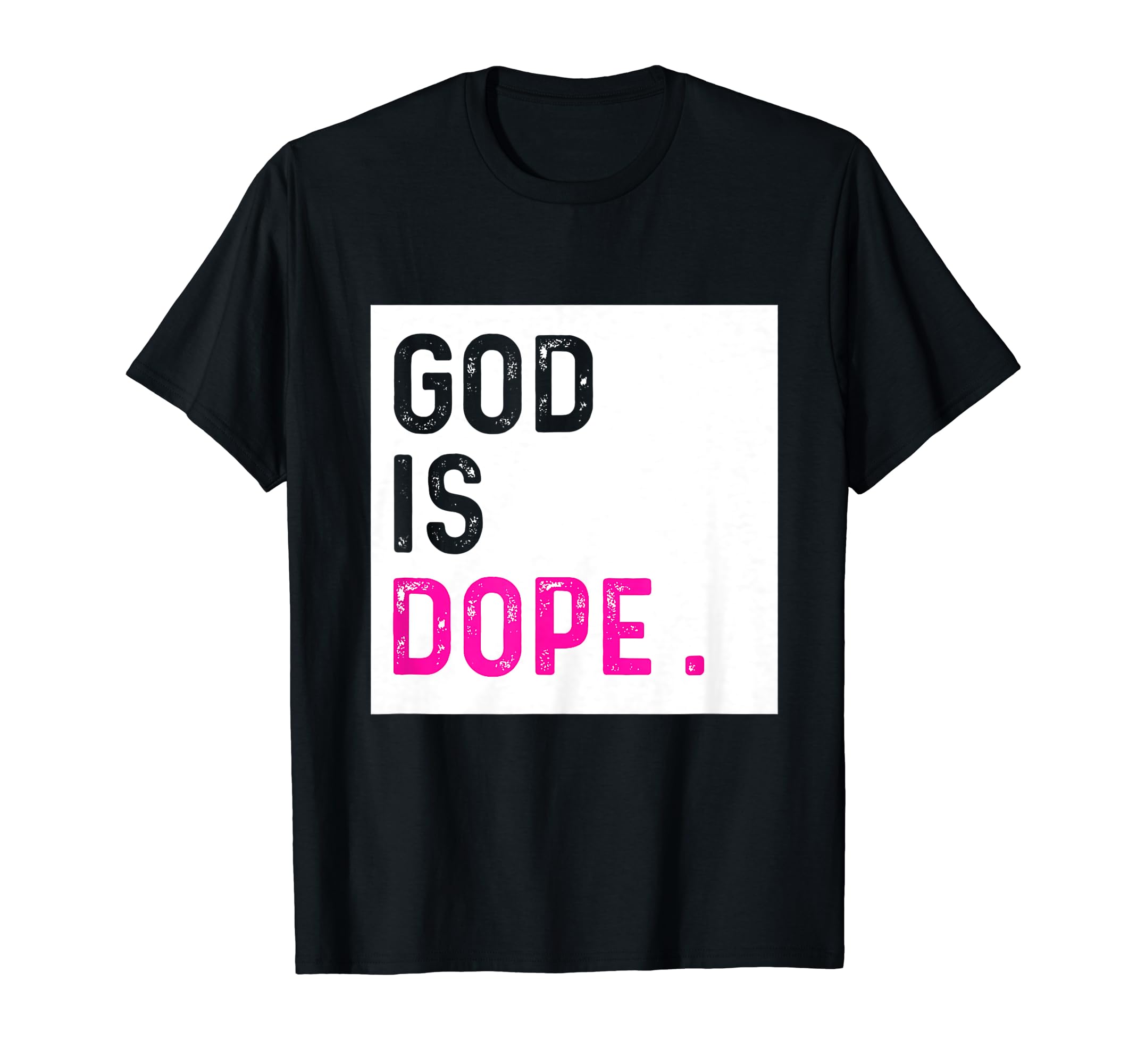 God is Dope PURPLE Funny Christian Faith Believe Gift T-Shirt