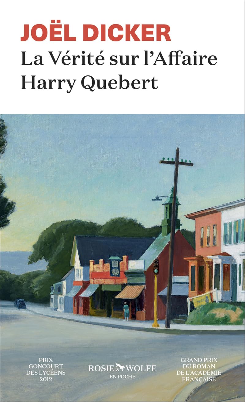 La Vérité sur l'Affaire Harry Quebert: Thriller