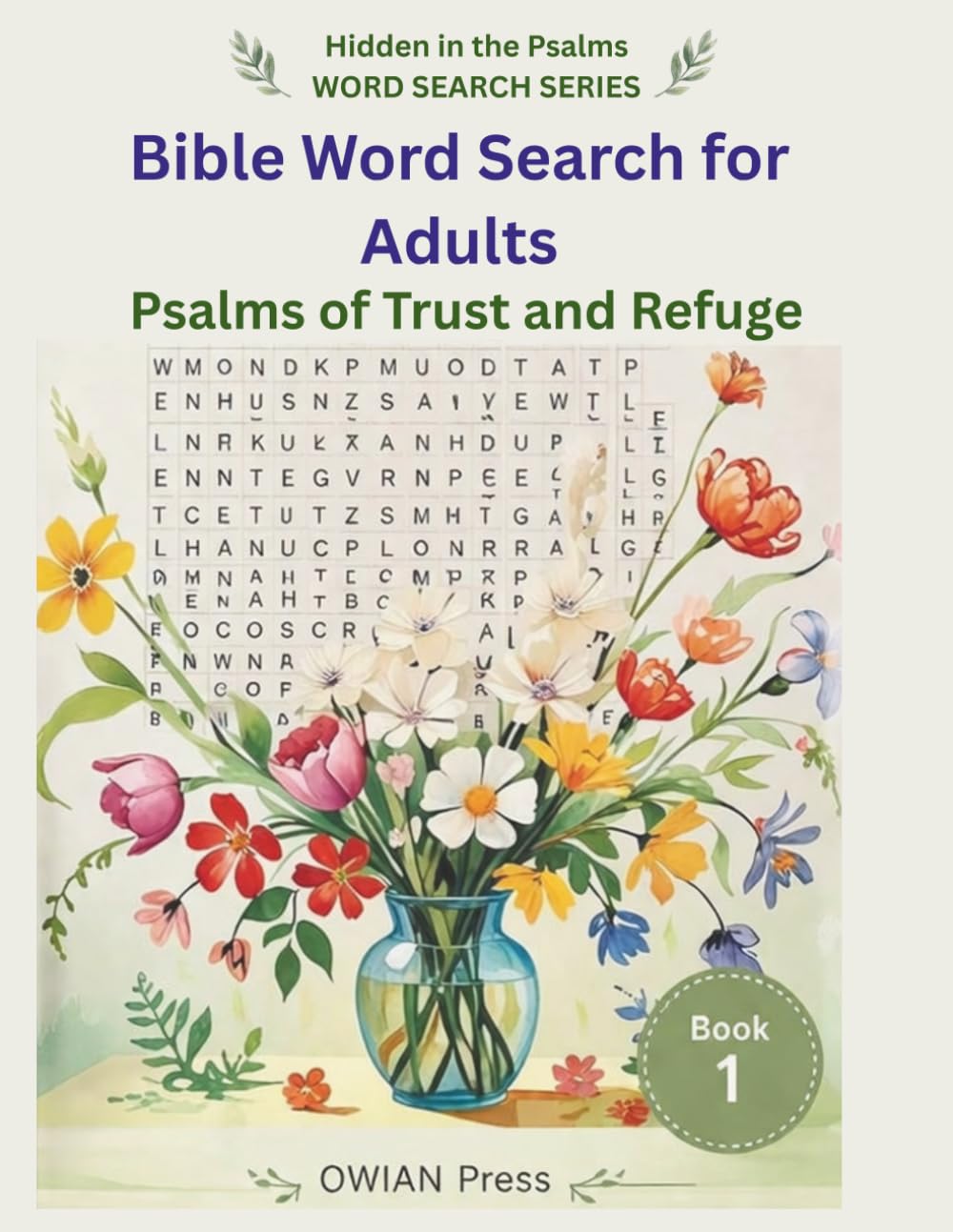 Bible word search for adults: Psalms of trust and refuge (Hidden in the Psalms)