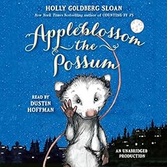 Appleblossom the Possum Audiobook By Holly Goldberg Sloan cover art