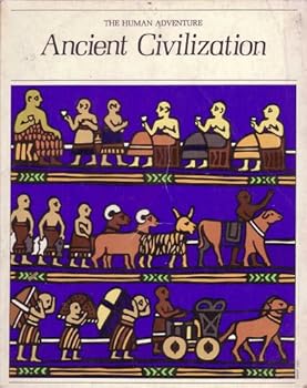 Paperback The Human Adventure: Ancient Civilization Book