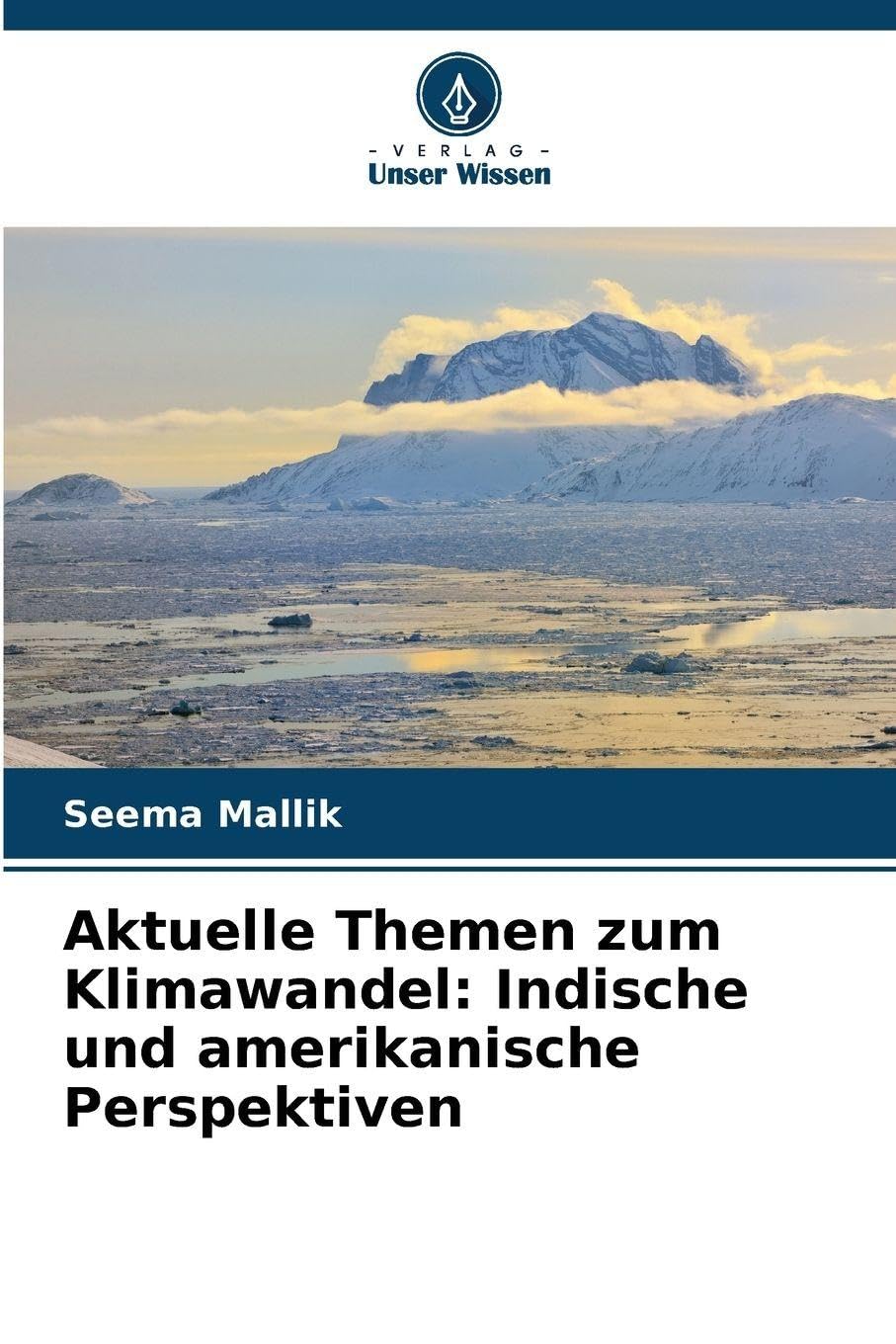 Aktuelle Themen zum Klimawandel: Indische und amerikanische Perspektiven