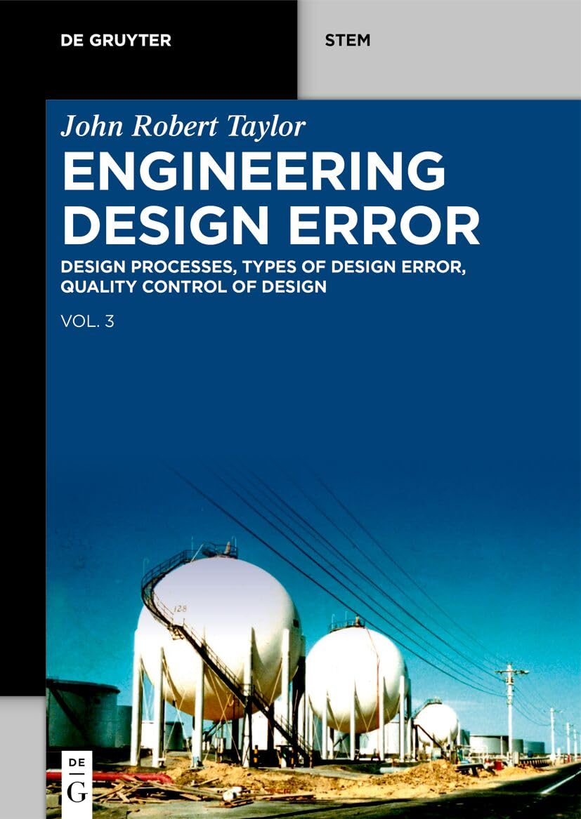 Engineering Design Error: Avoiding Design Error: CAD, Simulation, HMI Design, Design Review (De Gruyter STEM)