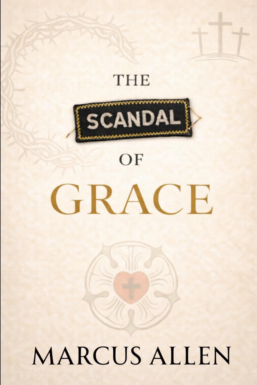 The Scandal of Grace