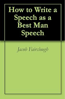 How to Write a Speech as a Best Man