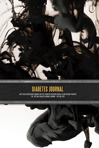 Diabetes Journal - Easy to Use Blood Sugar Logbook for Type 1 Diabetes (Glycemic Record / Blood Glucose Tracker) T1D - Art Daily Diabetes Journal Logbook - Type One Teen