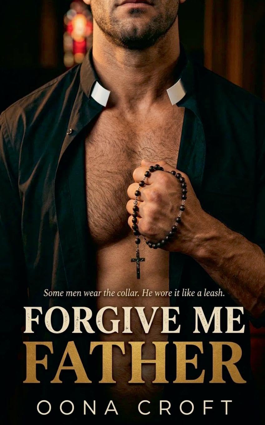 Forgive Me Father: 1
