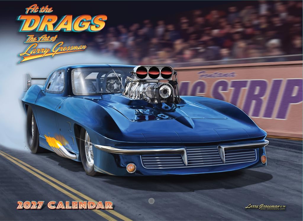 Dragstrip Memories Calendar 2027 Wall Monthly Larry Grossman Calender 12 Month | American Made In The USA