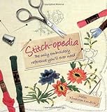  STITCH-OPEDIA THE ONLY EMBROID