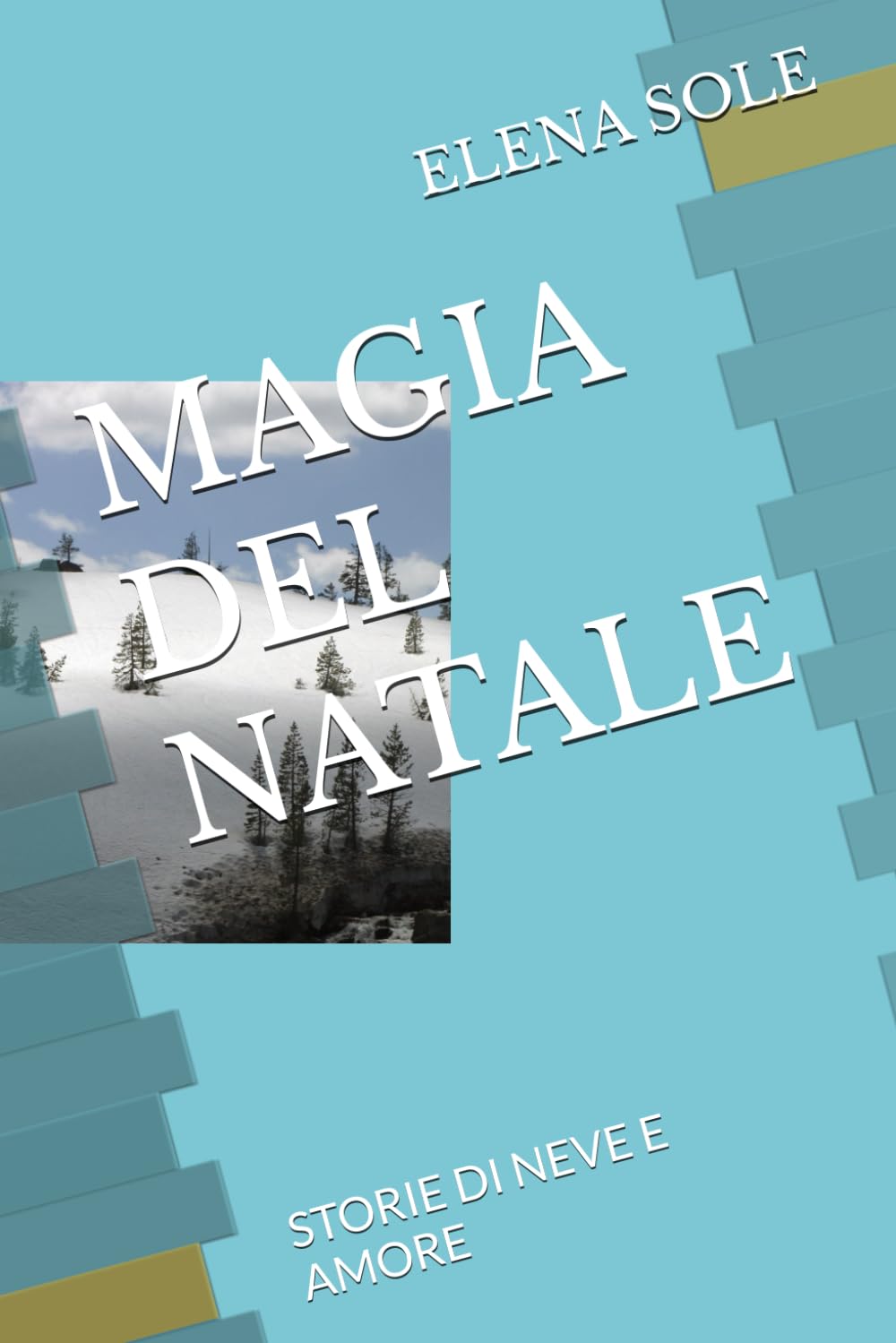 MAGIA DEL NATALE: STORIE DI NEVE E AMORE