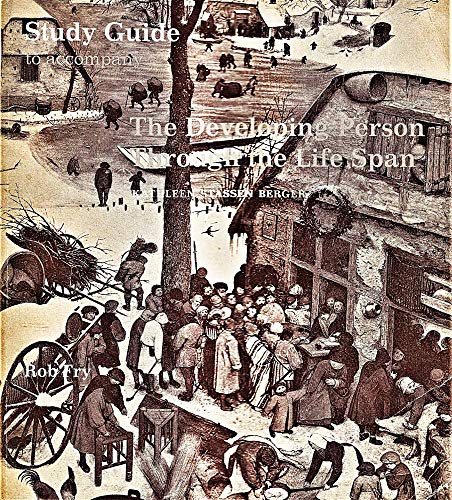 Study guide to accompany The developing person ... B00070SQY0 Book Cover