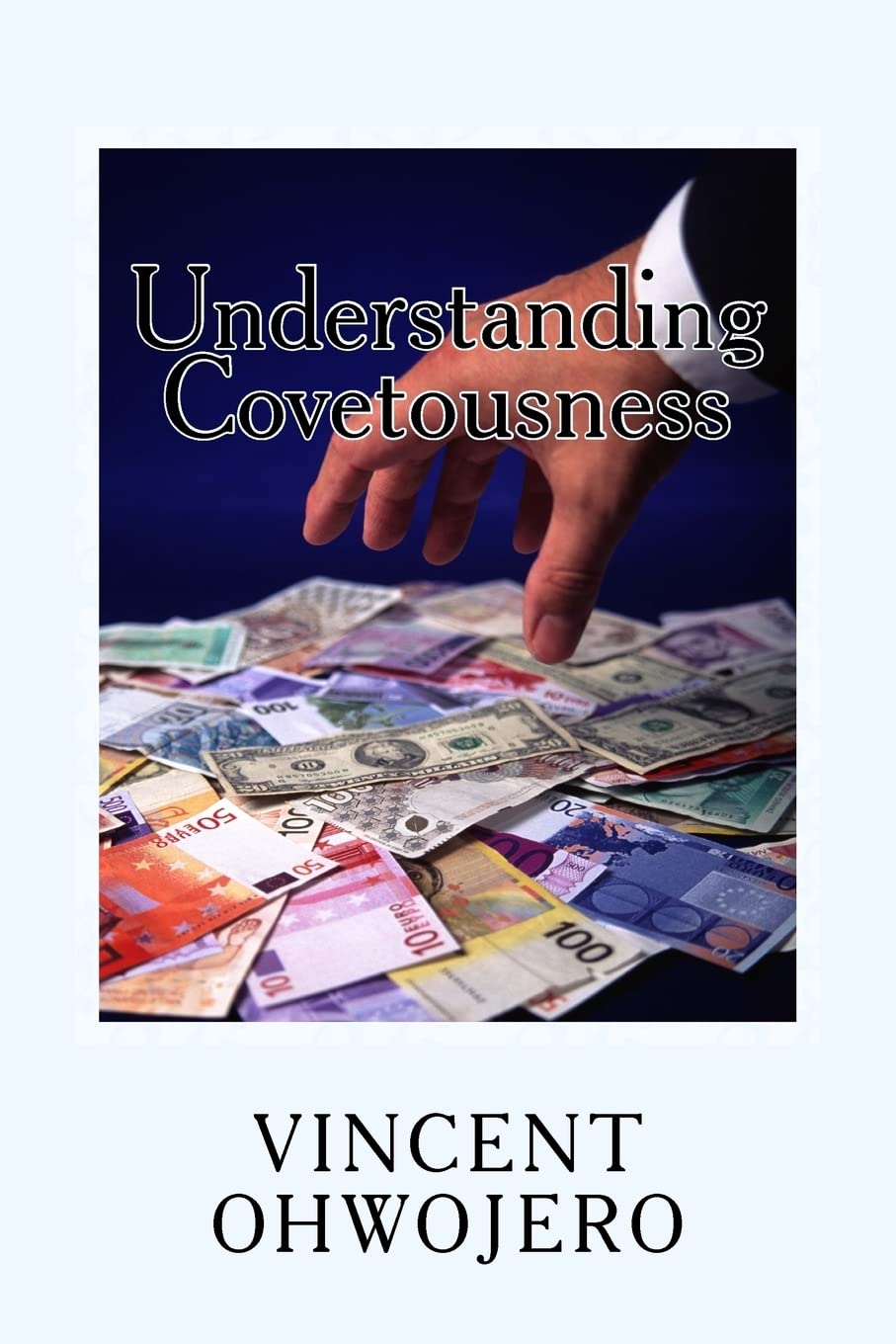 Understanding Covetousness