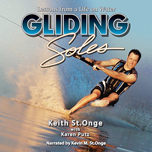 Gliding Soles Lessons from a Life on Water (Audible Audio