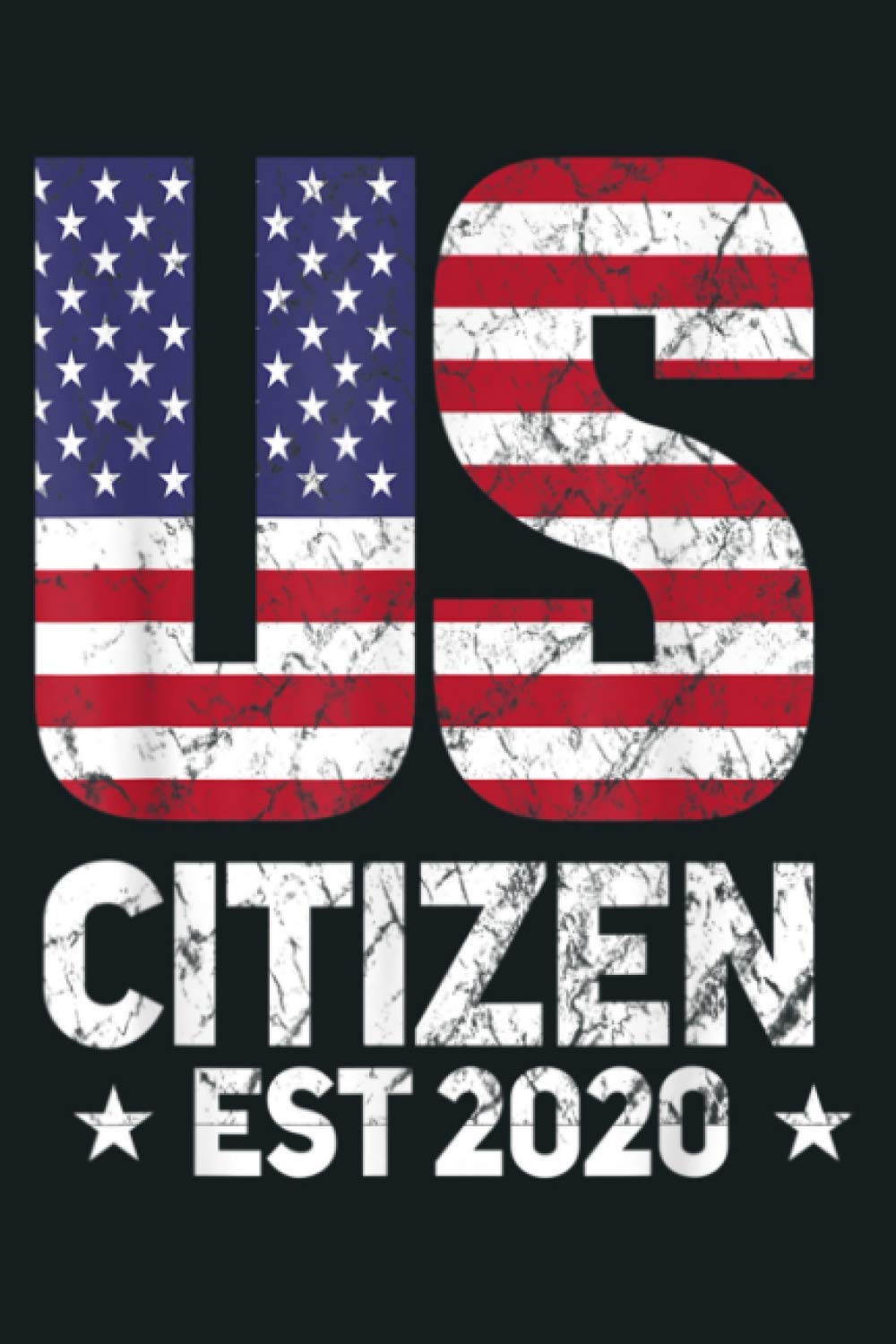 US Citizen 2020 Gifts American Flag Proud USA Citizenship: Notebook Planner - 6x9 inch Daily Planner Journal, To Do List Notebook, Daily Organizer, 114 Pages