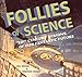 Follies of Science: 20th Century Visions of Our Fantastic Future