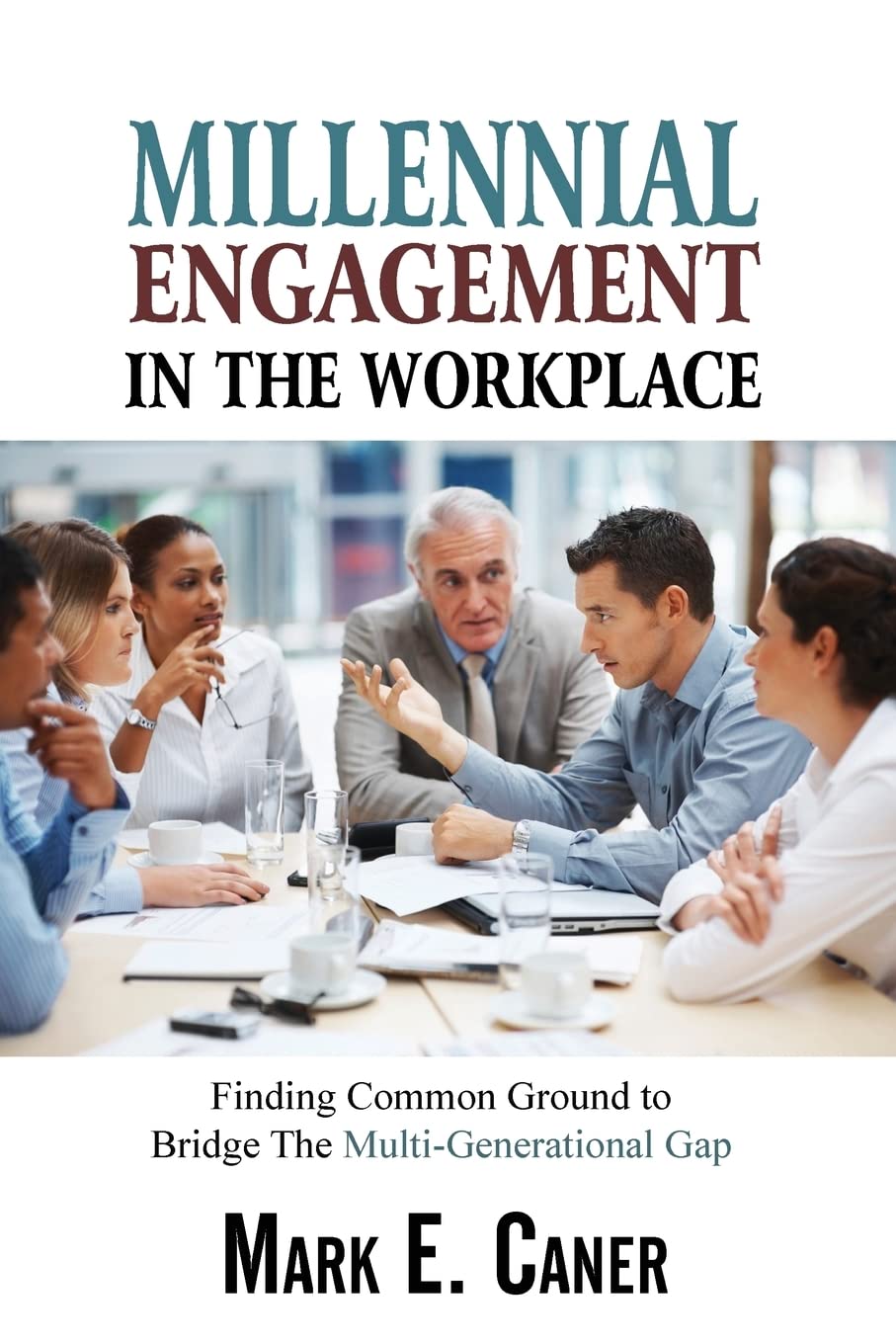 Millennial Engagement in the Workplace