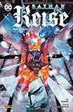 Batman: Die Reise: Bd. 2 (von 2) - Chip Zdarsky, Carmine Di Giandomenico Übersetzer: Christian Heiß 