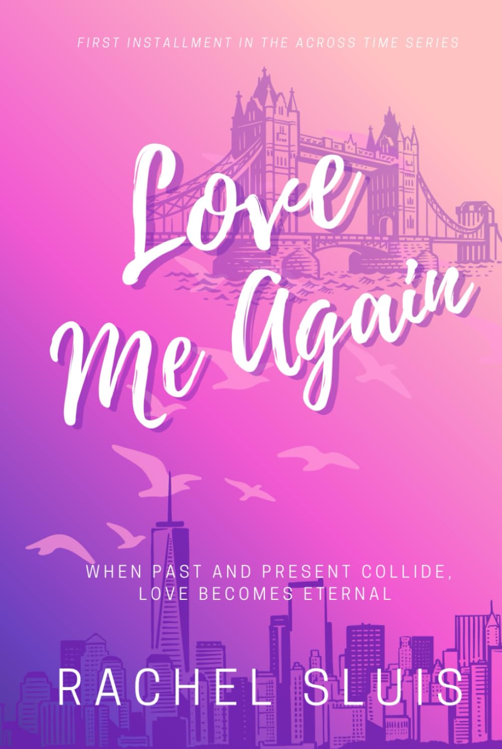 Love Me Again (Across Time Series)