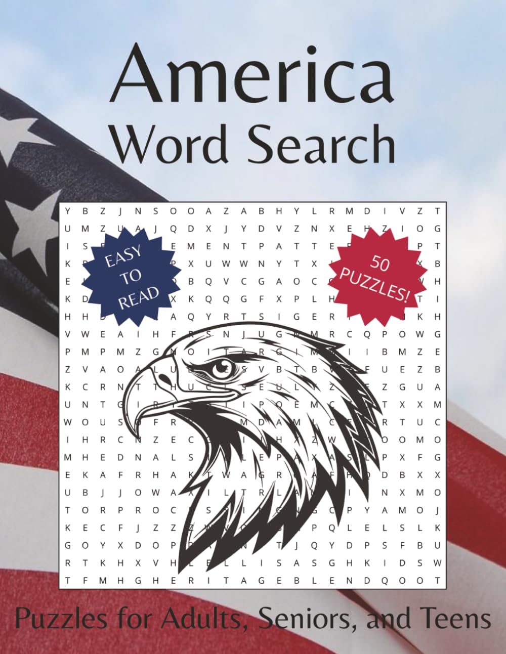 America Word Search: A Fun and Relaxing Puzzle Book Featuring 50 America-Themed Word Searches For Adults, Seniors, and Teens