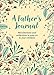 A Father's Journal: Recollections and Reflections to Pass on to Your Children