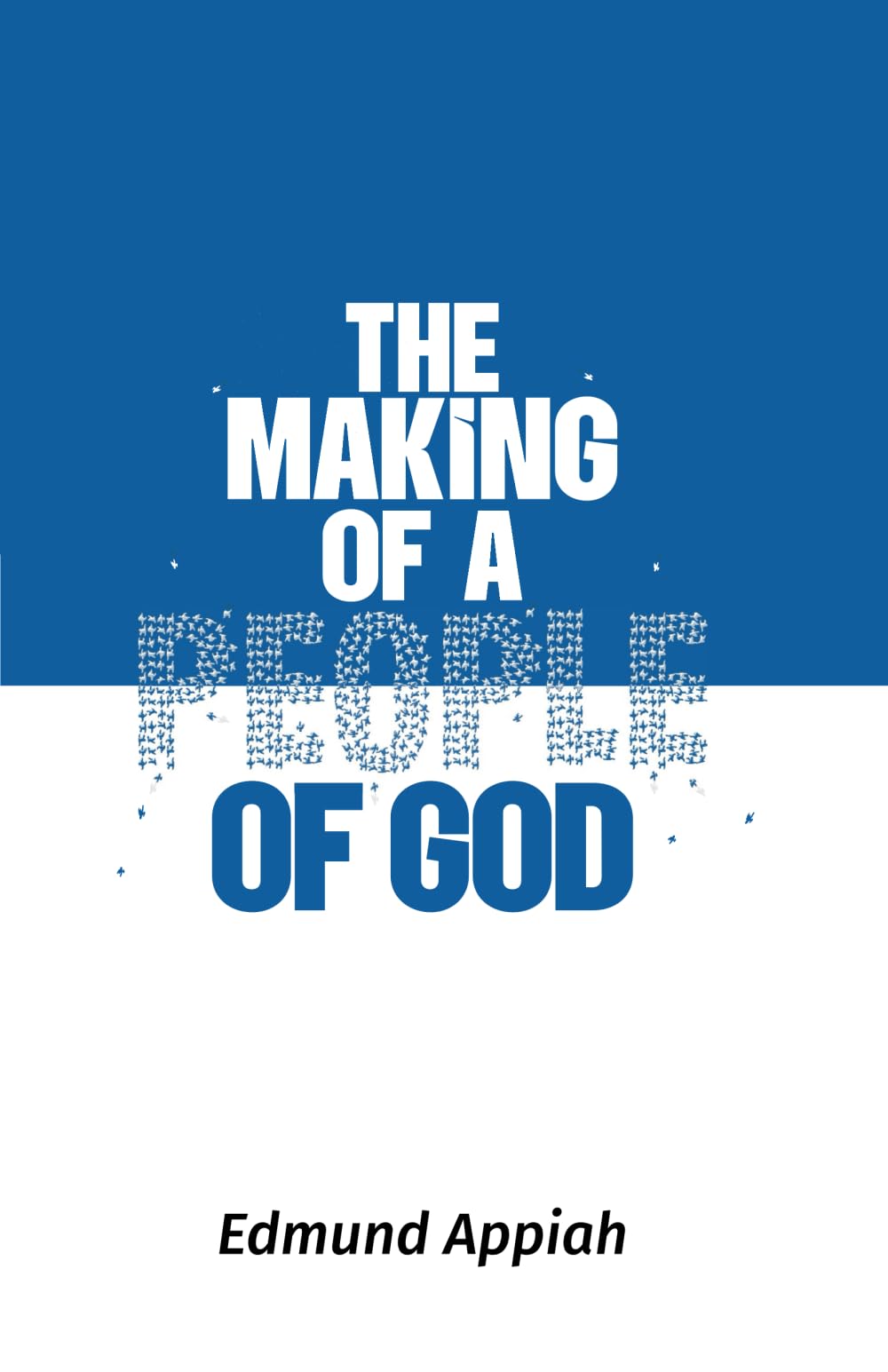 The Making of a People of God
