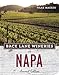 Back Lane Wineries of Napa, Second Edition