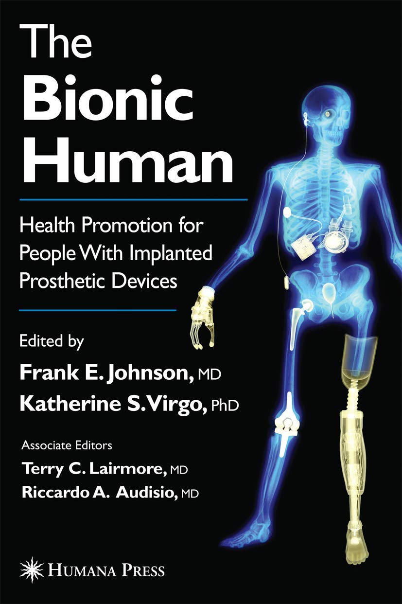 The Bionic Human: Health Promotion for People with Implanted Prosthetic Devices
