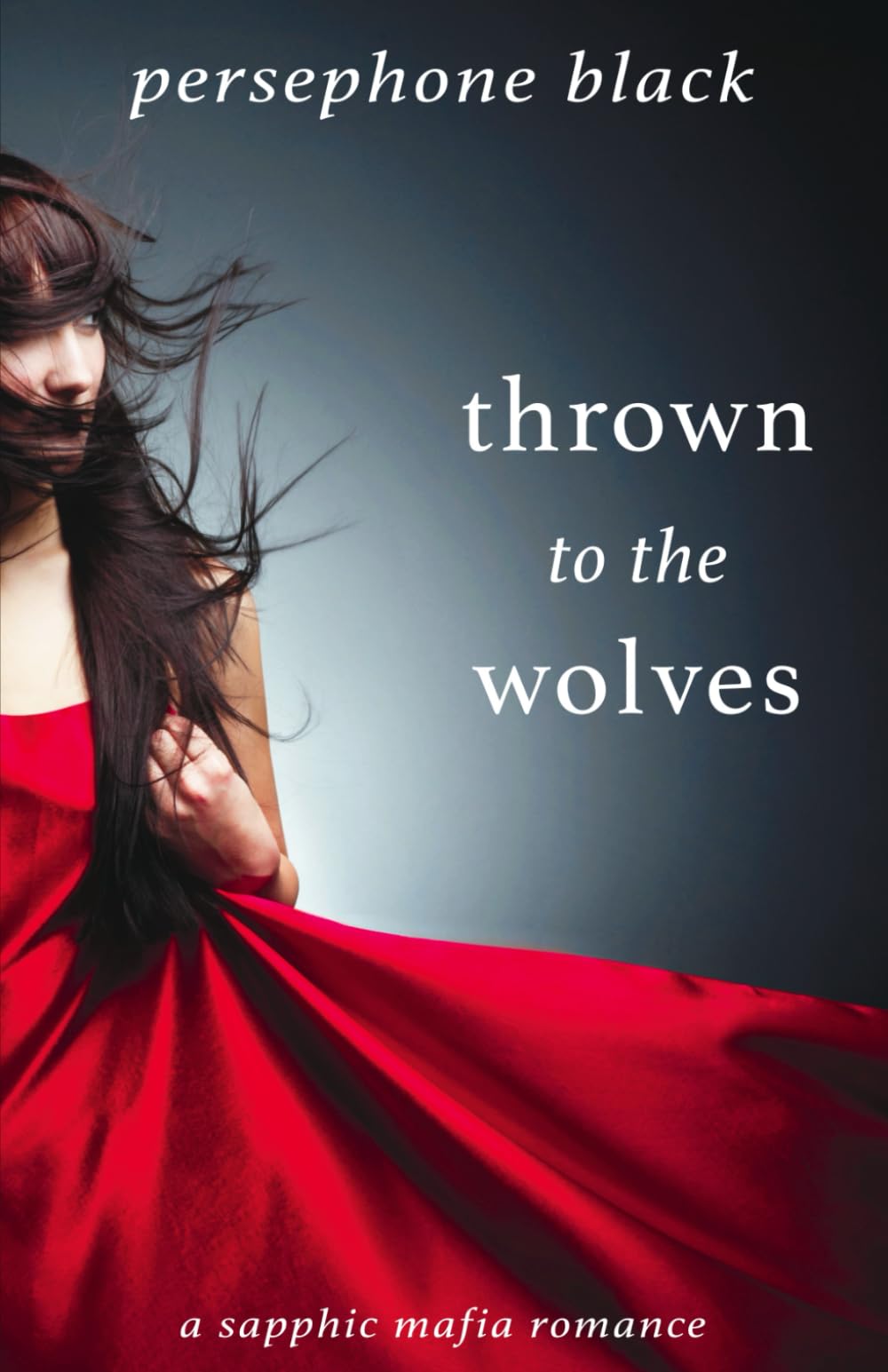 Thrown to the Wolves (Red Rivals: A Sapphic Mafia Romance)