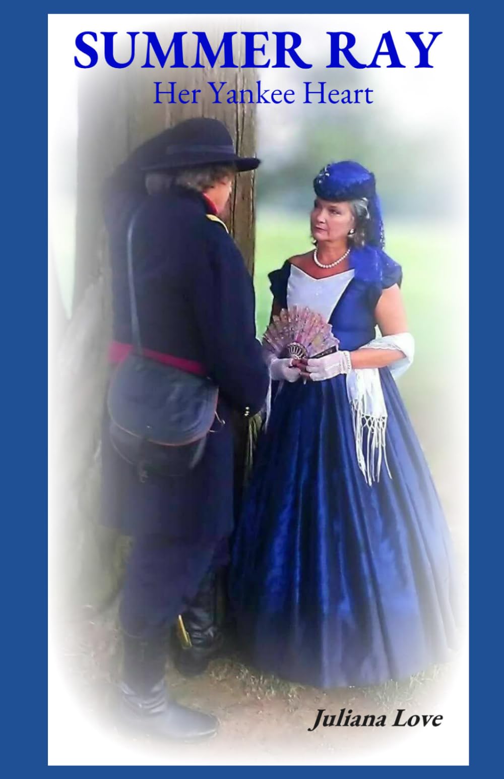 Summer Ray: Her Yankee Heart: 3 (The Memoirs of Summer Ray)