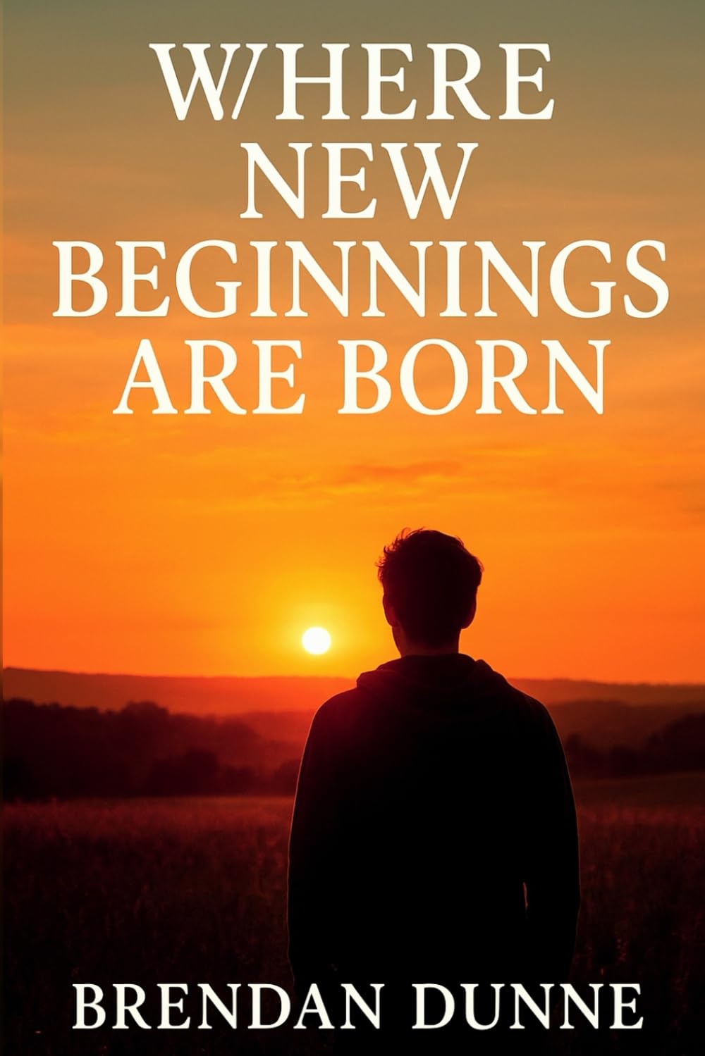 Where New Beginnings Are Born (The Before the Noise Series)
