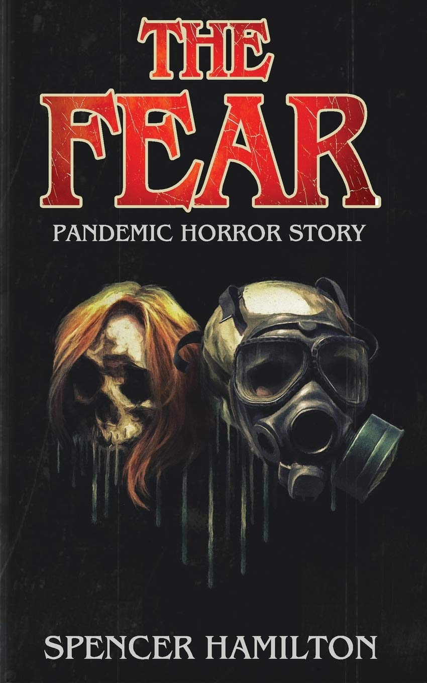 THE FEAR: A Pandemic Horror Novel