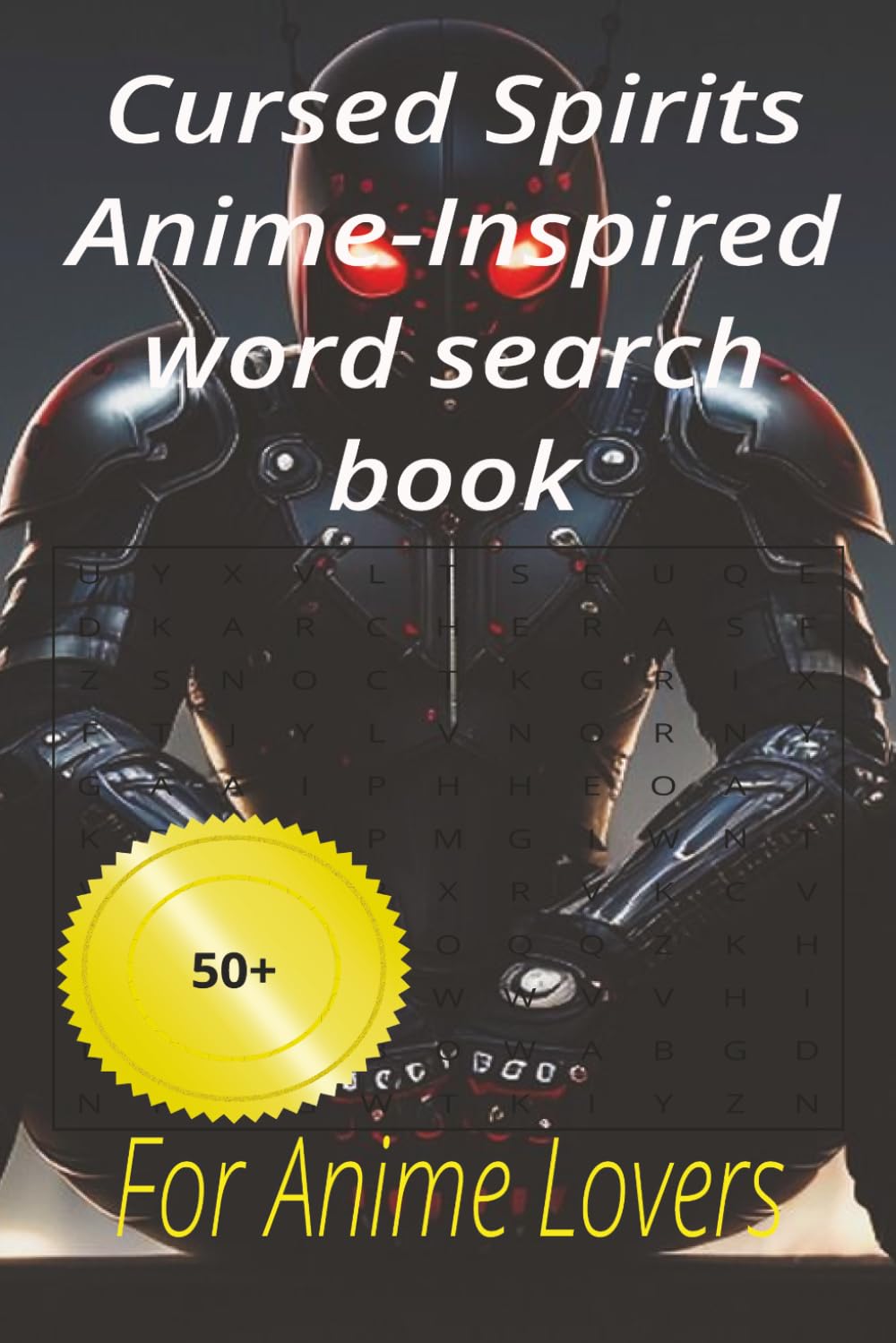 Cursed Spirits Anime-Inspired word search book: For Anime Lovers to have fun with 50+ puzzles at home and holliday (Anime series)
