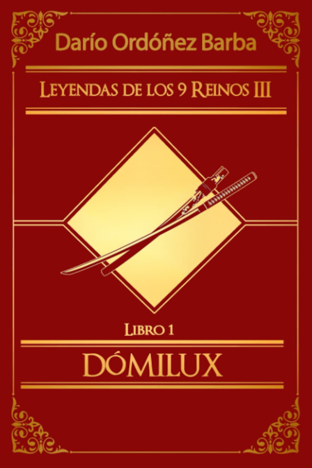 Amazon Leyendas De Los 9 Reinos Iii Libro 1 Dómilux Spanish