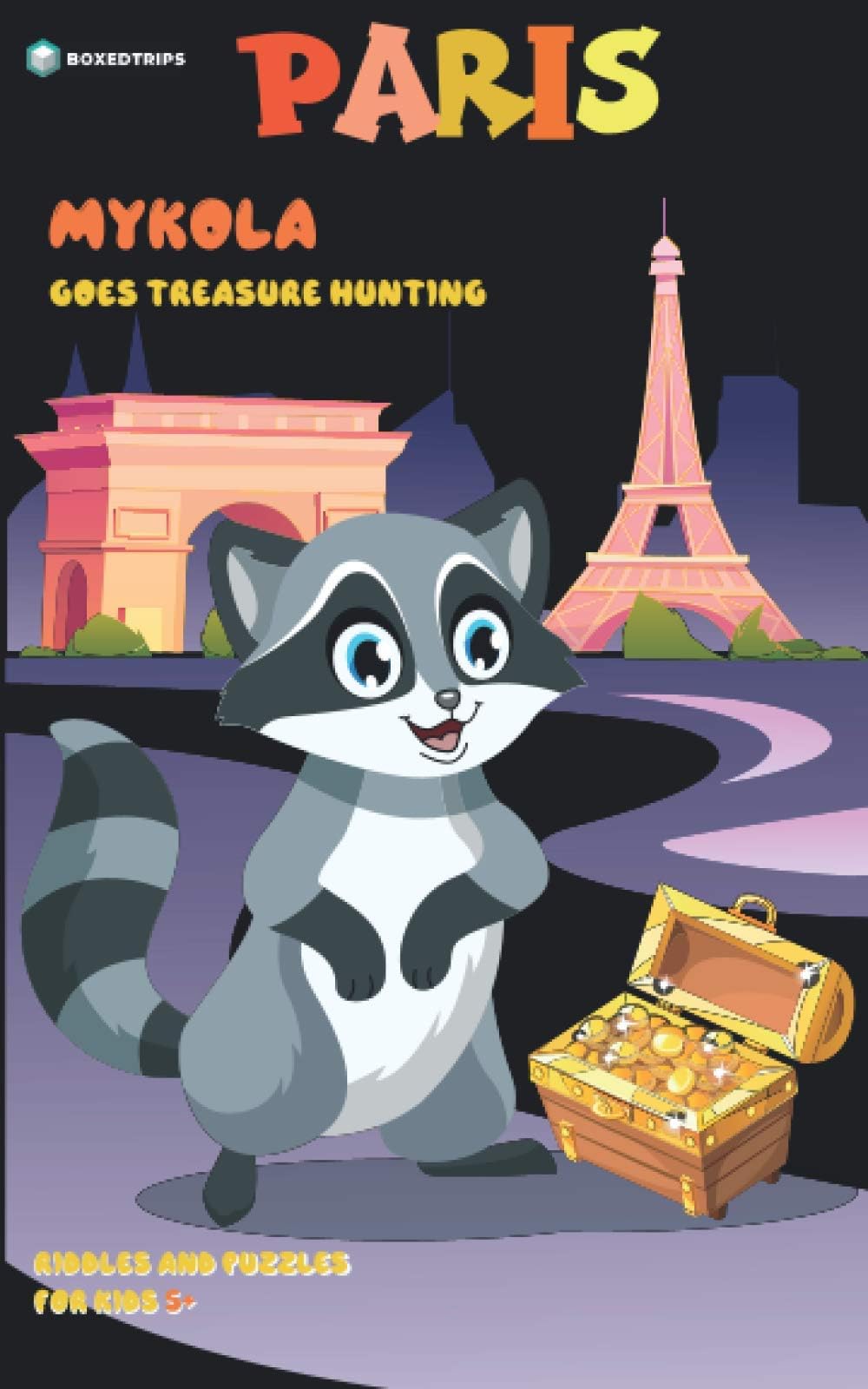 Paris. Mykola goes treasure hunting: Travel Guide and Riddles for kids and parents