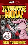 Zombocalypse Now (Chooseomatic Books)