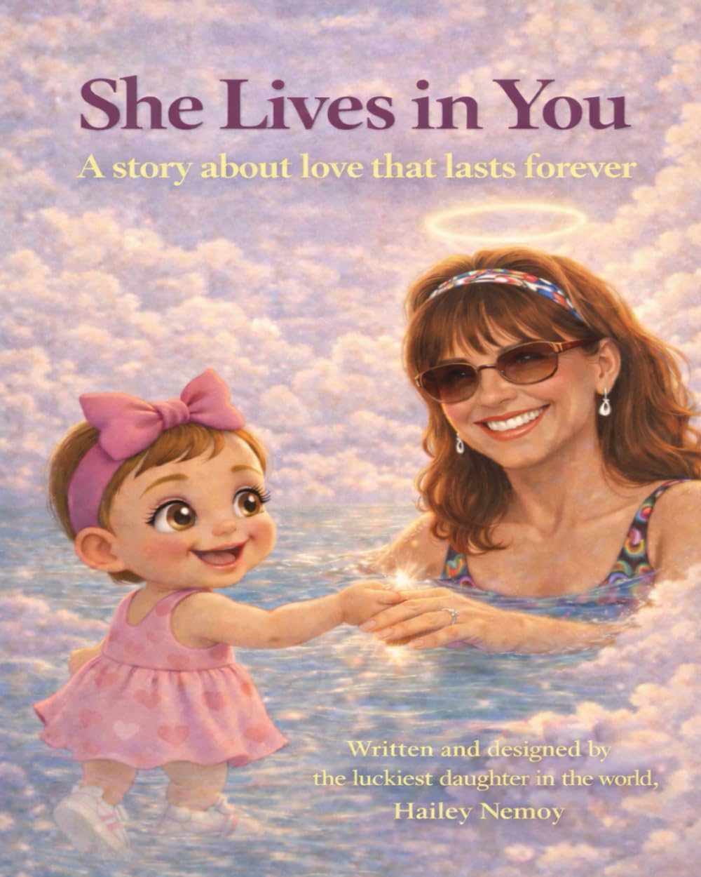 She Lives in You: A story about love that lasts forever