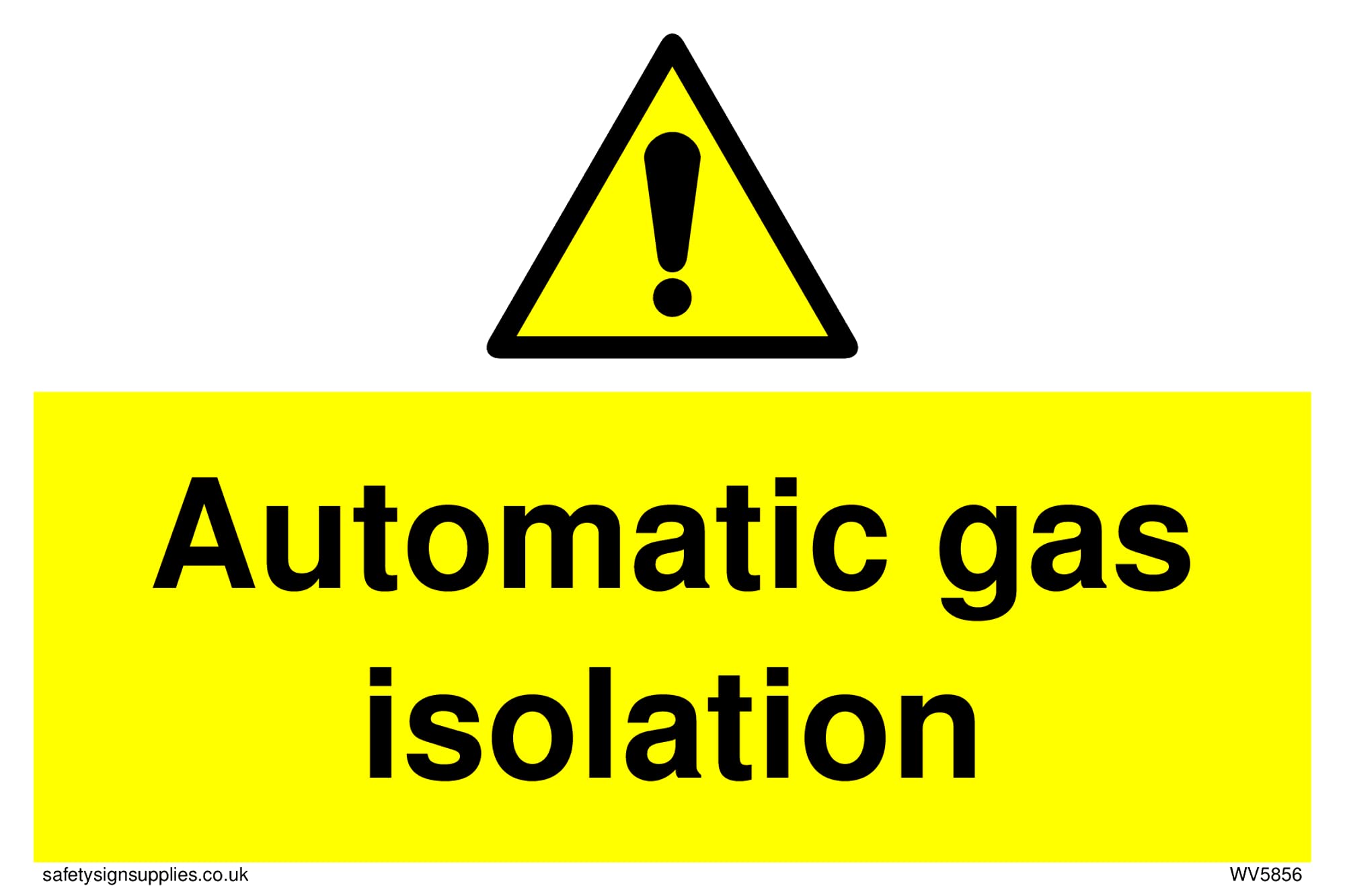 Pack of five - Automatic gas isolation warning Sign - 150x100mm - A6L
