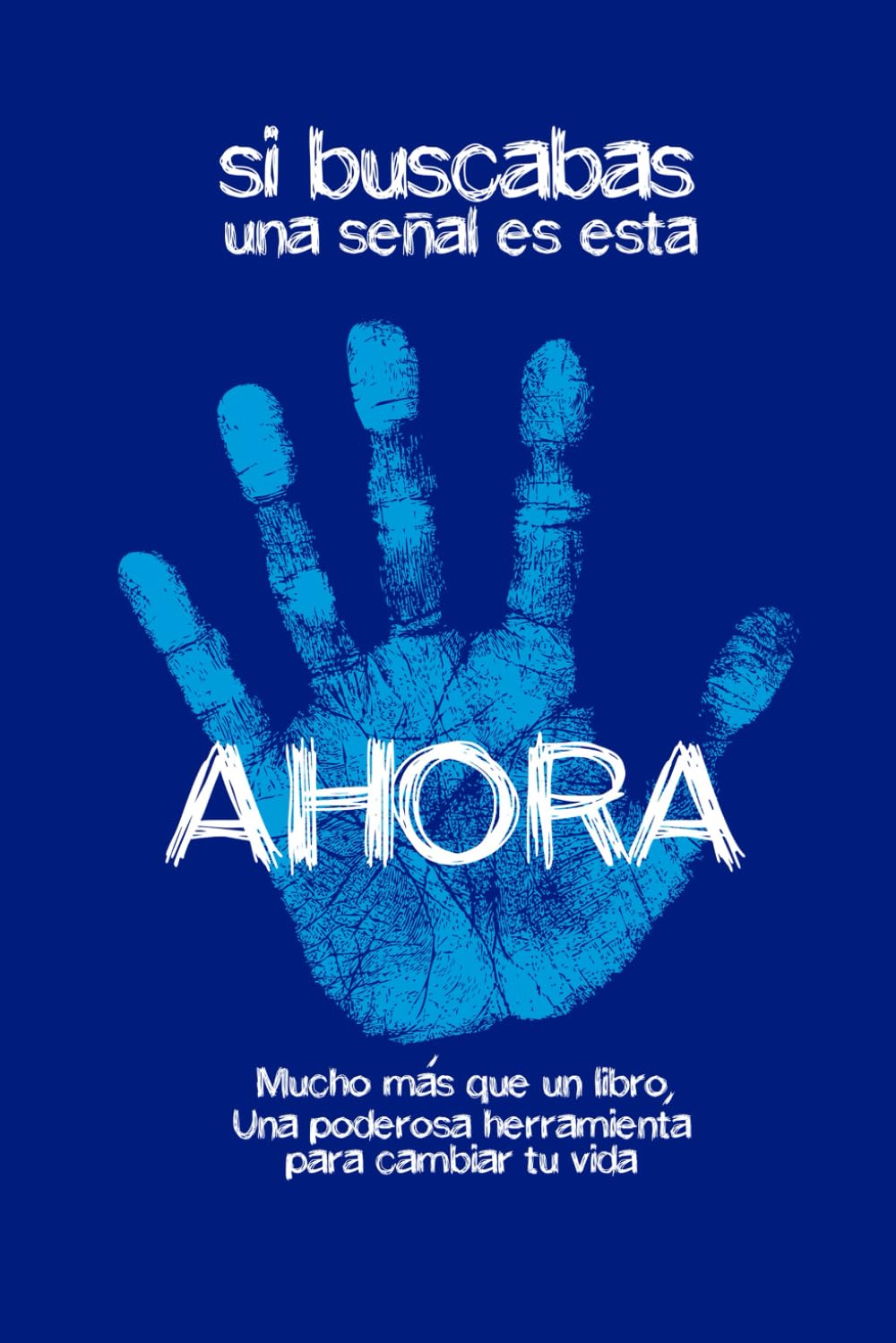 Si buscabas una señal es esta: AHORA: Diario Emocional de un Mochilero.