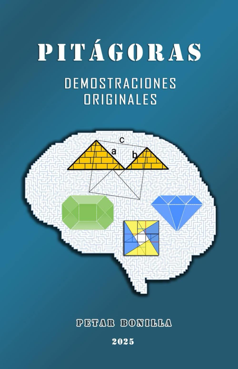 PITÁGORAS: DEMOSTRACIONES ORIGINALES