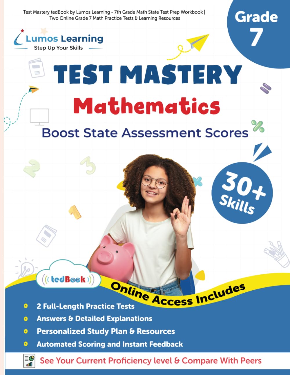 Test Mastery tedBook by Lumos Learning - 7th Grade Math State Test Prep Workbook | Two Online Grade 7 Math Practice Tests & Learning Resources: Covers ... Geometry, Statistics (Ages 12-13)