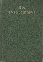 The Perfect Prayer B000NQ4UZC Book Cover