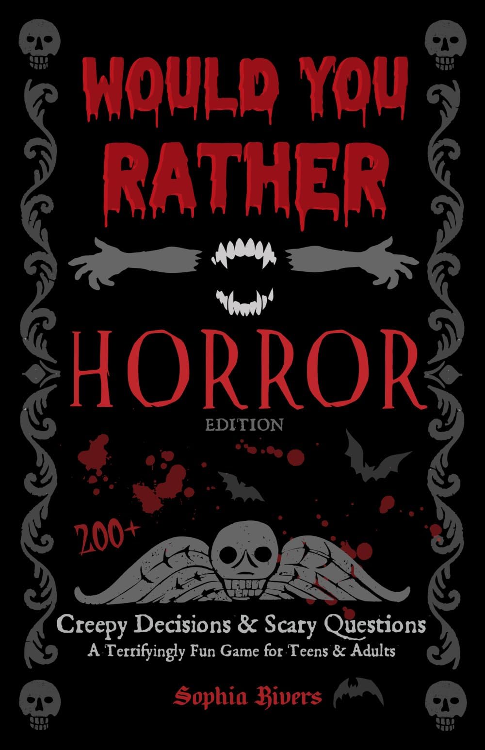 Would You Rather Horror Edition: Creepy Decisions and Scary Questions - A Terrifyingly Fun Game for Teens & Adults