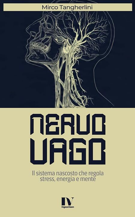NERVO VAGO: Il sistema nascosto che regola stress, energia e mente