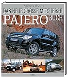 mitsubishi pajero 2019  Das neue große Mitsubishi-Pajero-Buch