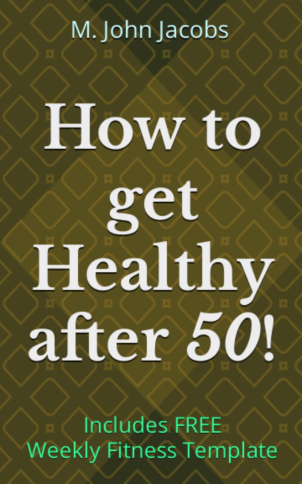 How to get Healthy after 50!
