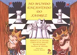 No Mundo Encantado do Xadrez