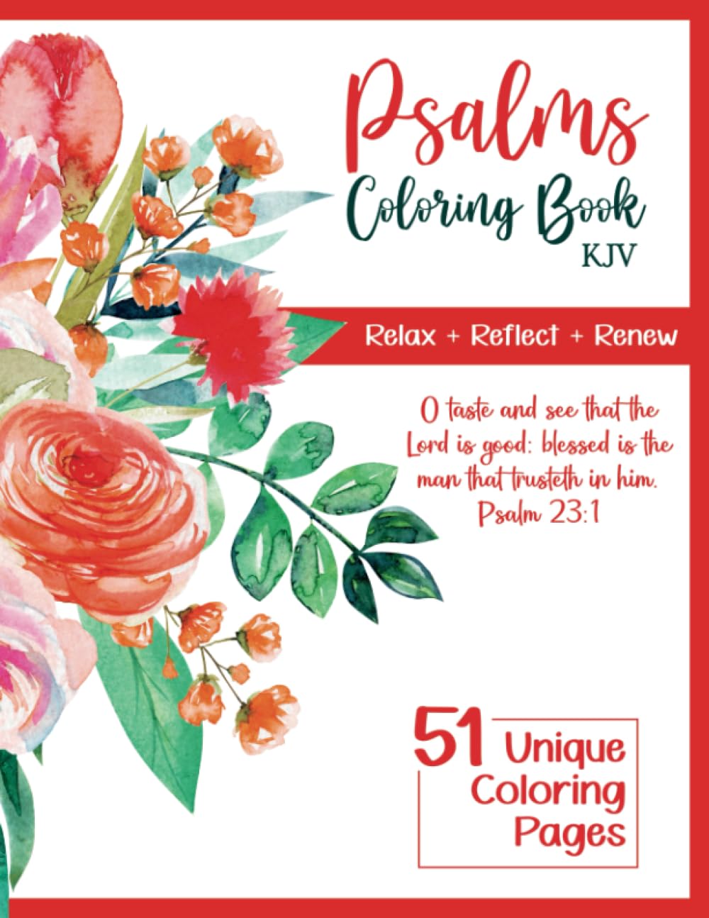 Psalms Scripture Coloring Book: 51 Custom Large Inspirational KJV Christian Bible Verses Coloring Pages For Adults and Teens