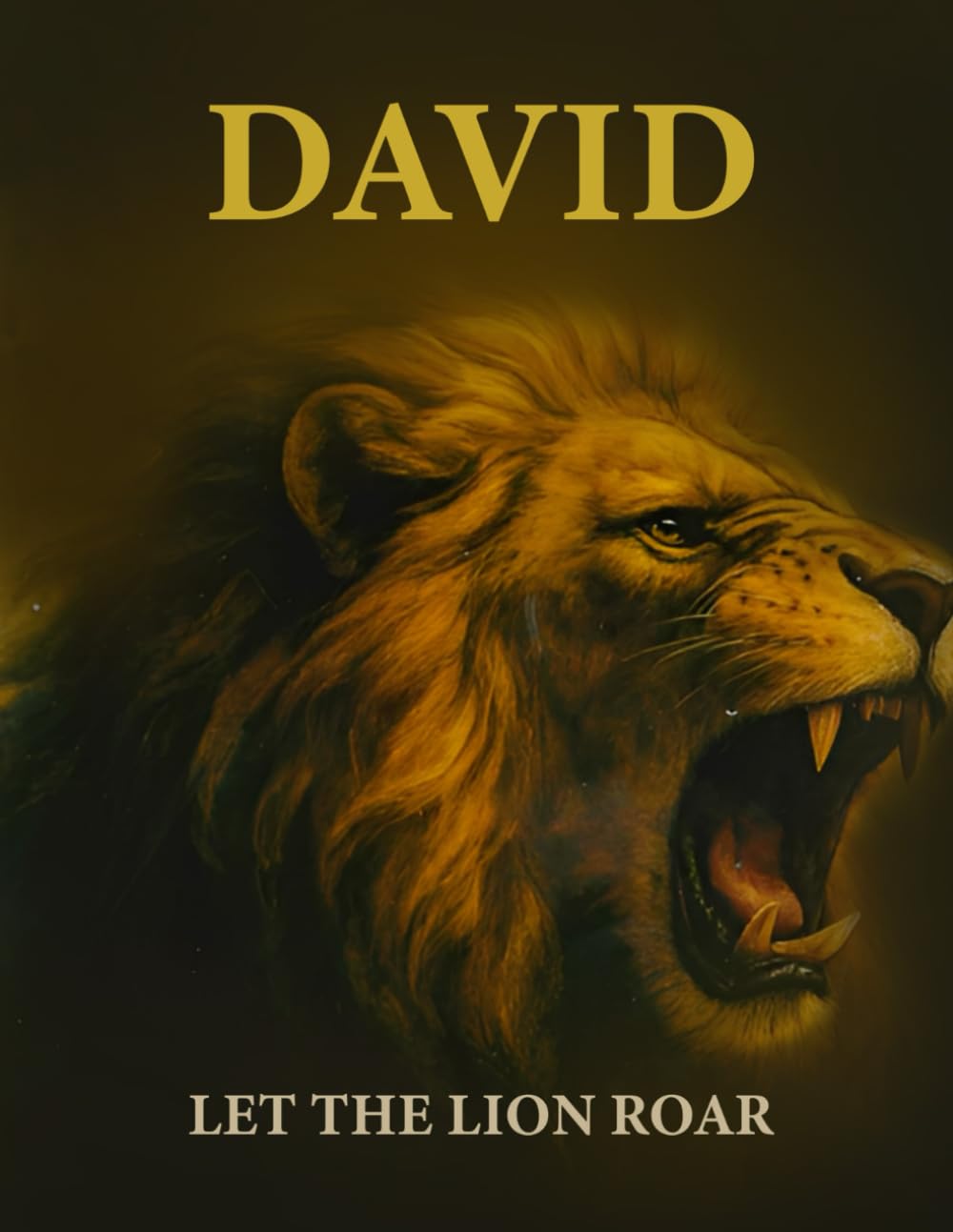 David: Let The Lion Roar